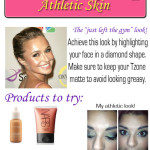 Spring Trend 2012: Athletic Skin (Full how to on how to achieve this look!)