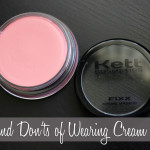 Do’s and Don’ts of How to Wear Cream Blush | Kett Fixx Blushes Review 