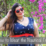 Sailing into Spring: How to Wear the Nautical Trend 