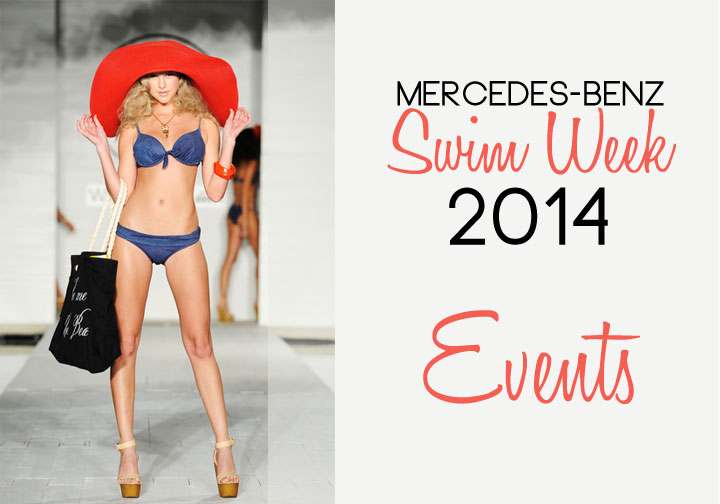 Mercedez-Benz Swim Week 2014 Events