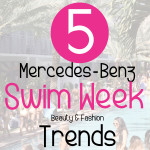 Mercedes-Benz Swim Week 2014 Trends