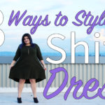 3 Ways to Style a Shift Dress