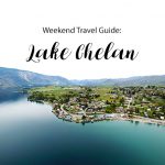 Weekend Travel Guide: Chelan, Washington