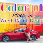 16 Colorful Places in West Palm Beach, Florida